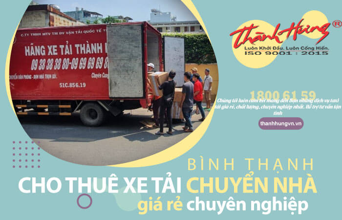 Cho thuê xe tải chuyển nhà - Taxi Tải Thành Hưng - Công Ty TNHH MTV Thương Mại Dịch Vụ Vận Tải Quốc Tế Thành Hưng